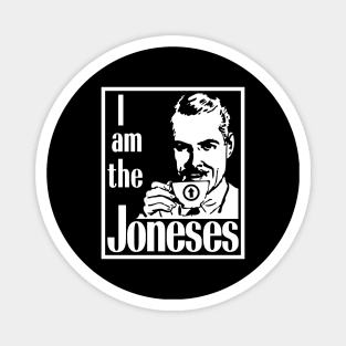 Keeping up with the joneses. Magnet